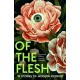 Of the Flesh: 18 Stories of Modern Horror