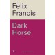 Dark Horse: The brand new 2025 novel from the master of the racing thriller