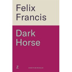 Dark Horse: The brand new 2025 novel from the master of the racing thriller
