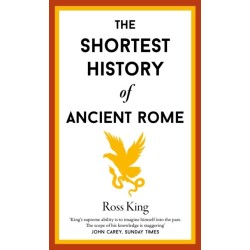 The Shortest History of Ancient Rome