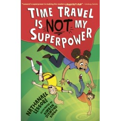 Time Travel Is NOT My Superpower