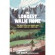 The Longest Walk Home: The epic 2,000 mile escape of a WWII POW, in his own words