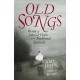 Old Songs: Stories of Love and Death from Traditional Ballads