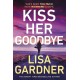 Kiss Her Goodbye