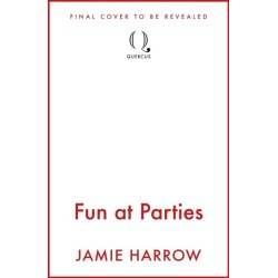 Fun at Parties: the perfect friends-to-lovers road trip romance for fans of Abby Jimenez and Jessica Joyce