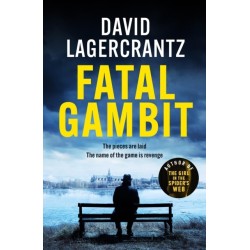 Fatal Gambit: By the author of THE GIRL IN THE SPIDER'S WEB