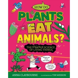 Strange Science: How do Plants Eat Animals? The Strange Science of Living Things