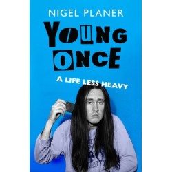 Young Once: A Life Less Heavy