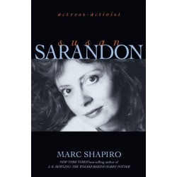 Susan Sarandon: Actress-Activist