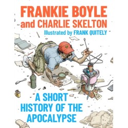 A Short History of the Apocalypse: A Times Bestseller