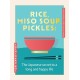 Rice, Miso Soup, Pickles: The Japanese secret to a long and happy life