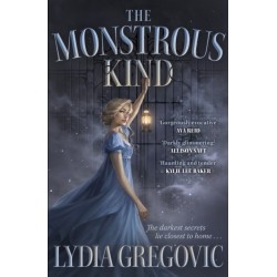 The Monstrous Kind: a sweepingly romantic, atmospheric gothic fantasy