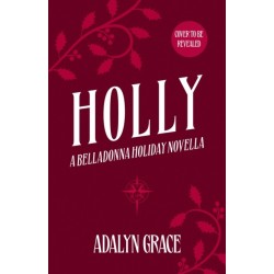 Holly: A Belladonna Novella