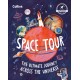 Space Tour: The Ultimate Journey Across the Universe