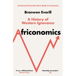 Africonomics: A History of Western Ignorance