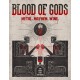 Blood of Gods: Metal. Mayhem. Wine.