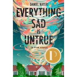 Everything Sad Is Untrue (a true story)