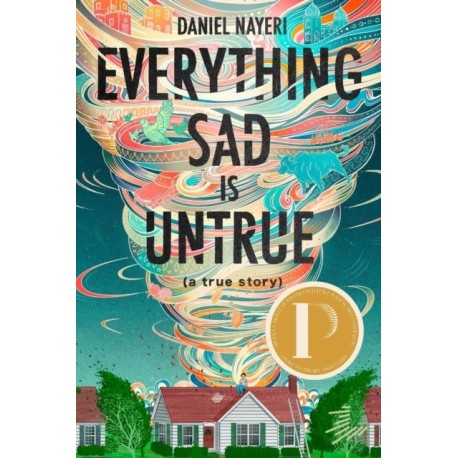 Everything Sad Is Untrue (a true story)