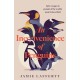 An Inconvenience of Penguins: Epic voyages in pursuit of the world's most beloved bird