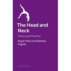 The Head and Neck: Theory and Practice