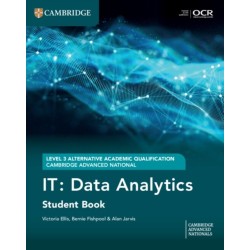 Cambridge Advanced National (AAQ) in IT: Data Analytics Student Book