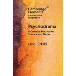 Psychodrama: A Creative Method to Survive and Thrive