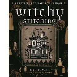 Witchy Stitching: 25 Patterns to Haunt Your Home