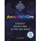 AmiguWHOmi: Crochet Adventures in Time and Space