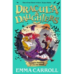 Dracula & Daughters: 'Absolute brilliance...extraordinary.' Hannah Gold