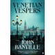 Venetian Vespers: 'Wickedly entertaining' IRISH TIMES