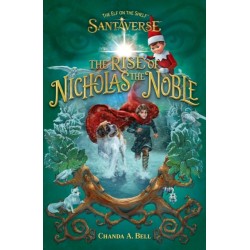 The Elf On The Shelf Santaverse: The Rise Of Nicholas The Noble