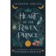 Heart of the Raven Prince: A fae fantasy romance retelling of Cinderella
