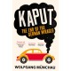 Kaput: The End of the German Miracle
