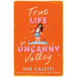 True Life in Uncanny Valley
