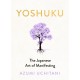 Yoshuku: The Japanese Art of Manifesting