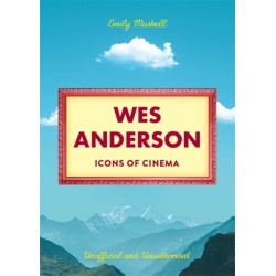 Icons of Cinema: Wes Anderson