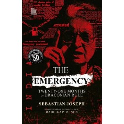 The Emergency: Twenty-One Months of Draconian Rule