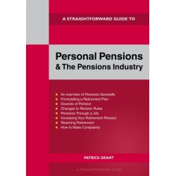 A Straightforward Guide to Personal Pensions and the Pensions Industry: Revised Edition - 2025