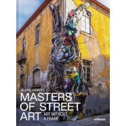 Masters of Street Art: Art Without A Frame