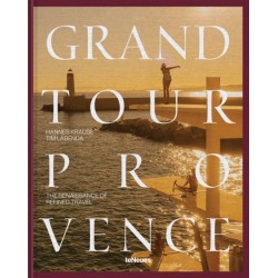 Grand Tour Provence: The Renaissance of Refined Travel