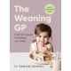 The Weaning GP: A doctor’s guide to feeding your baby