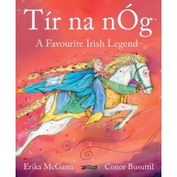 Tir na nOg: A Favourite Irish Legend