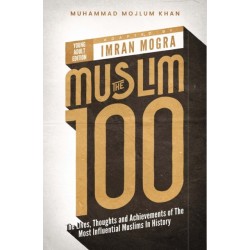 The Muslim 100 YA Edition Box Set: The Lives, Thoughts and Achievements of the Most Influential Muslims in History