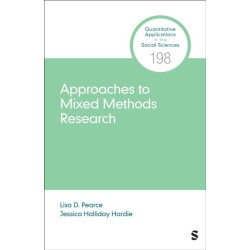Approaches to Mixed Methods Research