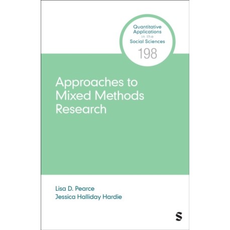 Approaches to Mixed Methods Research