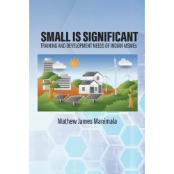 Small is Significant: Training and Development Needs of Indian MSMEs