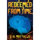 Redeemed from Time
