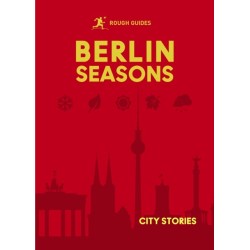 Rough Guides City Stories: Berlin Seasons