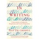 In Writing: Conversations on Inspiration, Perspiration and Creative Desperation