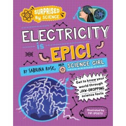 Surprised by Science: Electricity is Epic!